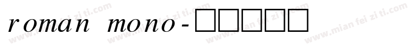 roman mono字体转换